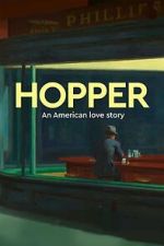 Watch Exhibition on Screen: Hopper - An American Love Story 123MovieFree
