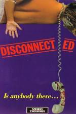 Watch Disconnected 123MovieFree