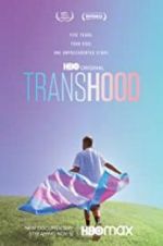 Watch Transhood 123MovieFree