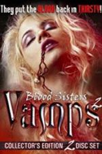 Watch Blood Sisters: Vamps 2 123MovieFree