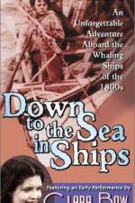 Watch Down to the Sea in Ships 123MovieFree