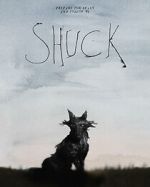 Watch Shuck (Short 2023) 123MovieFree