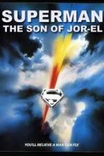 Watch Superman: Son of Jor-El (FanEdit 123MovieFree