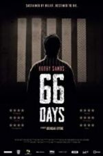 Watch Bobby Sands: 66 Days 123MovieFree