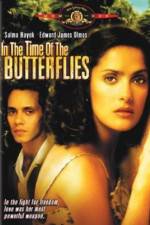 Watch In the Time of the Butterflies 123MovieFree