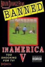 Watch Banned! In America V: The Final Chapter 123MovieFree