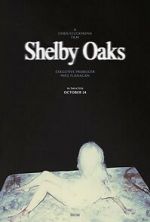 Watch Shelby Oaks 123MovieFree