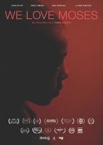 Watch We Love Moses 123MovieFree