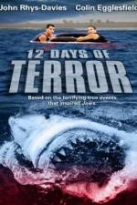 Watch 12 Days of Terror 123MovieFree