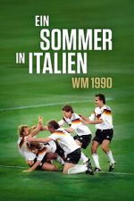 Watch Ein Sommer in Italien - WM 1990 123MovieFree