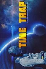 Watch Time Trap 123MovieFree
