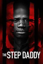 Watch The Step Daddy 123MovieFree