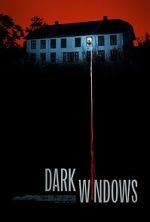 Watch Dark Windows 123MovieFree