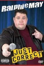 Watch Ralhie May - Just Correct 123MovieFree
