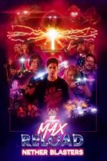 Watch Max Reload and the Nether Blasters 123MovieFree