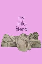 Watch My Little Friend 123MovieFree