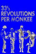 Watch 33 13 Revolutions Per Monkee 123MovieFree