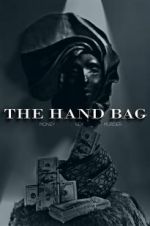 Watch The Hand Bag 123MovieFree