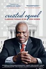 Watch Created Equal: Clarence Thomas in His Own Words 123MovieFree
