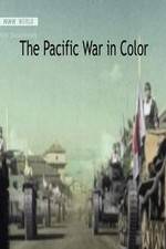 Watch The Pacific War in Color 123MovieFree