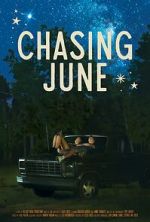 Watch Chasing June 123MovieFree
