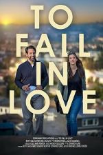 Watch To Fall in Love 123MovieFree
