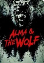 Watch Alma and the Wolf 123MovieFree
