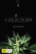 Watch A Life of Its Own: The Truth About Medical Marijuana 123MovieFree