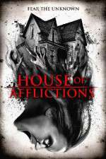 Watch House of Afflictions 123MovieFree