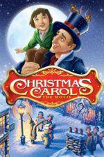 Watch Christmas Carol: The Movie 123MovieFree