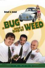 Watch A Bug and a Bag of Weed 123MovieFree