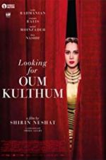 Watch Looking for Oum Kulthum 123MovieFree