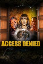 Watch Access Denied 123MovieFree