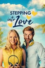 Watch Stepping into Love 123MovieFree