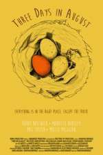 Watch Three Days in August 123MovieFree
