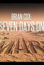 Watch Brian Cox: Seven Days on Mars 123MovieFree