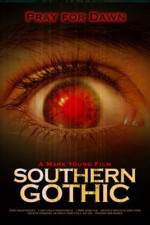 Watch Southern Gothic 123MovieFree