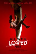 Watch All Who Loved Her 123MovieFree