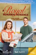 Watch A Royal Runaway Romance 123MovieFree