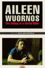 Watch Aileen Wuornos The Selling of a Serial Killer 123MovieFree