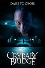 Watch Crybaby Bridge 123MovieFree