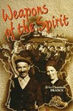 Watch Weapons of the Spirit 123MovieFree