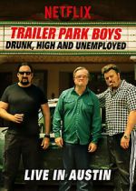 Watch Trailer Park Boys: Drunk, High & Unemployed 123MovieFree