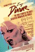 Watch I Am Divine 123MovieFree