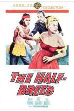 Watch The Half-Breed 123MovieFree
