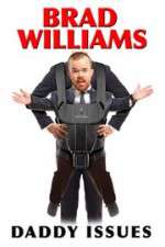 Watch Brad Williams Daddy Issues 123MovieFree