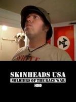 Watch Skinheads USA: Soldiers of the Race War 123MovieFree