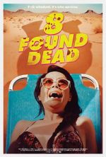 Watch 8 Found Dead 123MovieFree