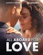 Watch All Aboard for Love 123MovieFree