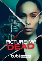 Watch Picture Me Dead 123MovieFree